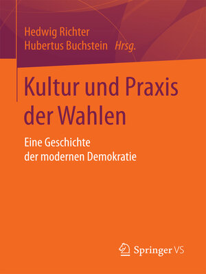 cover image of Kultur und Praxis der Wahlen